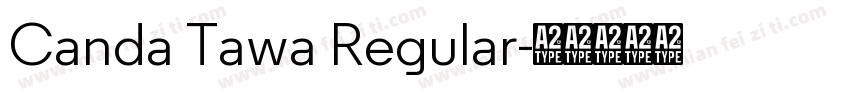 Canda Tawa Regular字体转换